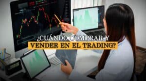 Inverbots ¿Cuándo comprar y vender en el trading?