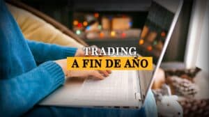 Inverbots ¿Cómo es el trading a fin de año?